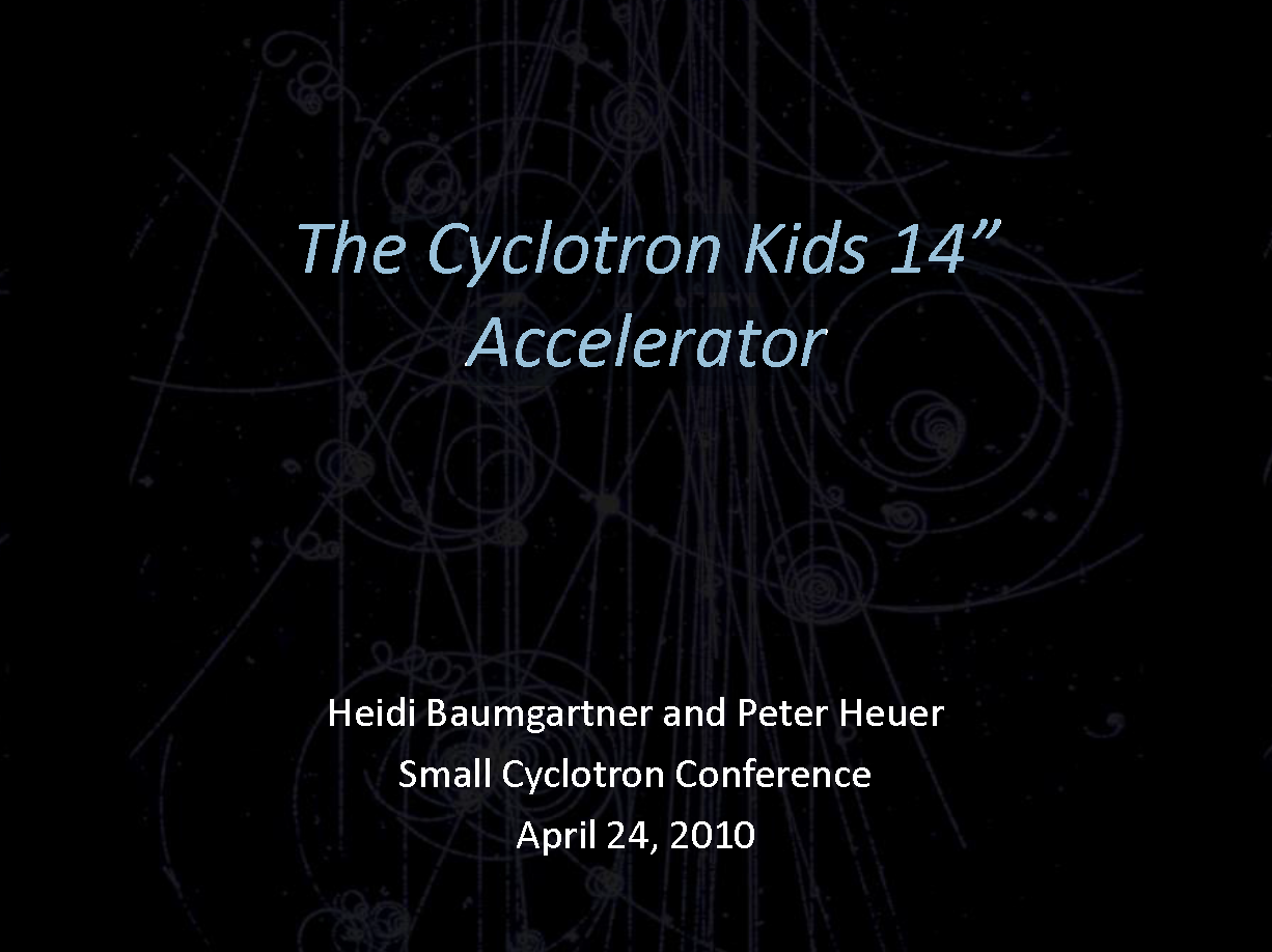 The Cyclotron Kids 14” Accelerator